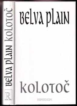 Belva Plain: Kolotoč
