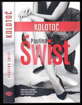 Paulina Świst: Kolotoč