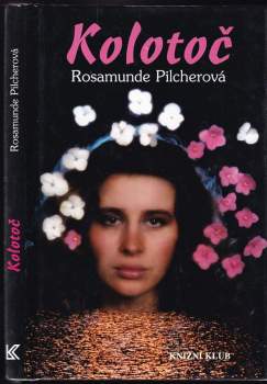Rosamunde Pilcher: Kolotoč