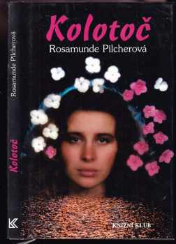 Rosamunde Pilcher: Kolotoč