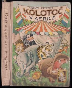 Václav Čtvrtek: Kolotoč v Africe