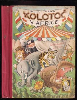 Václav Čtvrtek: Kolotoč v Africe