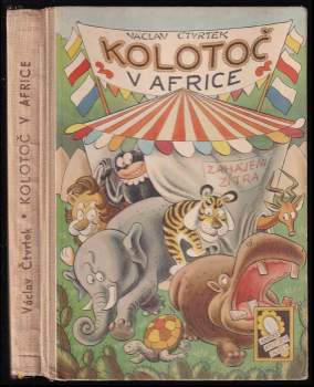 Václav Čtvrtek: Kolotoč v Africe