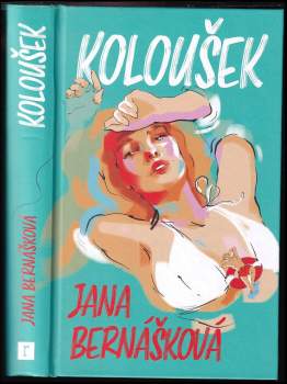 Jana Bernášková: Koloušek