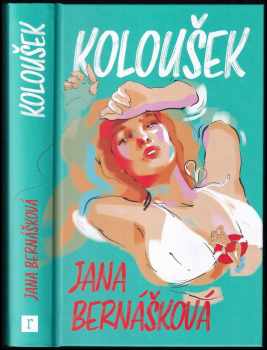 Jana Bernášková: Koloušek