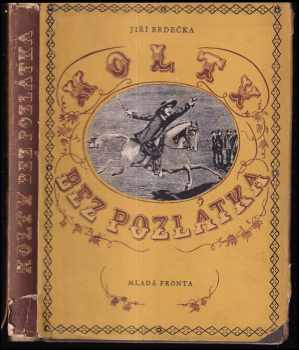 Kolty bez pozlátka
