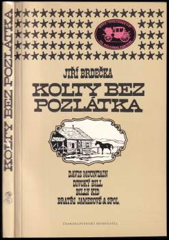 Kolty bez pozlátka