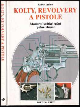Kolty, revolvery a pistole