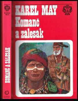 Komanč a zálesák : podle románu Gabriela Ferryho - Karl May, Gabriel Ferry (1993, Olympia) - ID: 842196