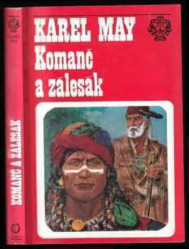 Komanč a zálesák : podle románu Gabriela Ferryho