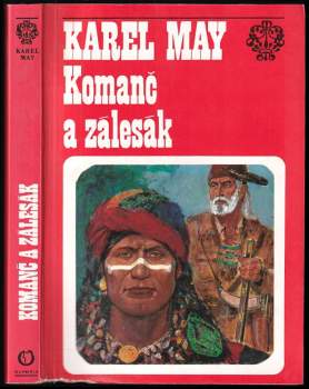 Komanč a zálesák : podle románu Gabriela Ferryho