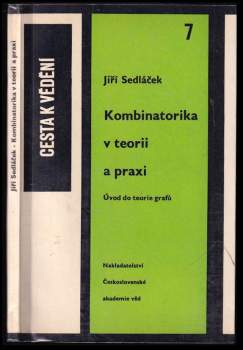 Kombinatorika v teorii a praxi