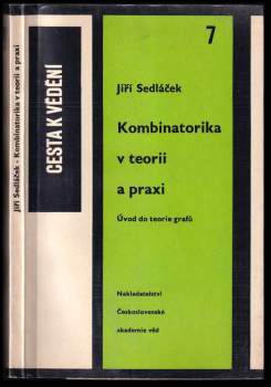 Kombinatorika v teorii a praxi