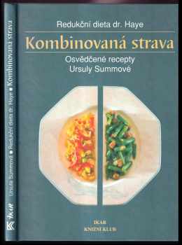 Ursula Summ: Kombinovaná strava : redukční dieta dr. Haye