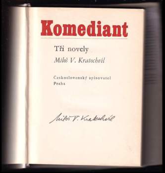 Miloš Václav Kratochvíl: Komediant