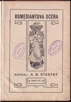 Alfons Bohumil Šťastný: Komediantova dcera