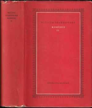 Komedie : 2 - Zkrocení zlé ženy. Sen noci svatojánské. Benátský kupec. Jak se vám líbí. Večer tříkrálový - William Shakespeare (1955, Státní nakladatelství krásné literatury, hudby a umění) - ID: 213198