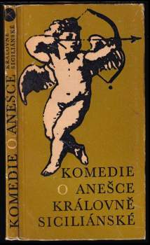 Jan Kopecký: Komedie o Anešce královně Siciliánské