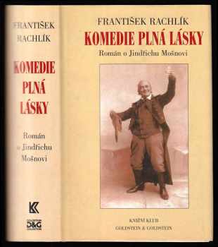 František Rachlík: Komedie plná lásky - román