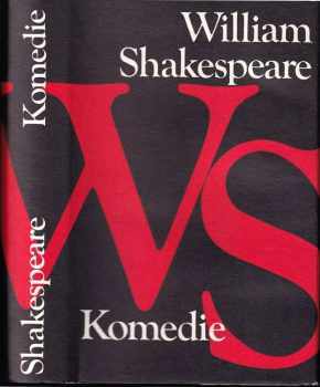 Komedie : Zkrocení zlé ženy; Sen noci svatojánské; Benátský kupec; Veselé paničky windsorské;Jak se vám líbí; Večer tříkrálový - William Shakespeare, Vojtěch Saudek (1983, Odeon) - ID: 439198