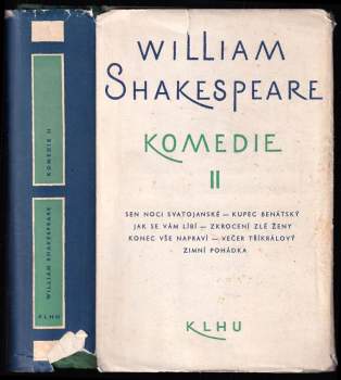 William Shakespeare: Komedie II - Sen noci Svatojánské - Kupec Benátský - Zkrocení zlé ženy a další