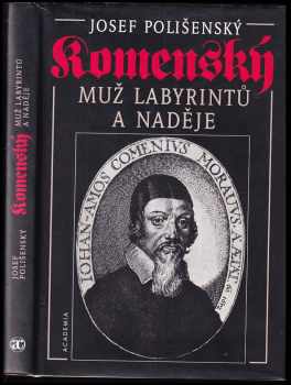 Komenský, muž labyrintů a naděje