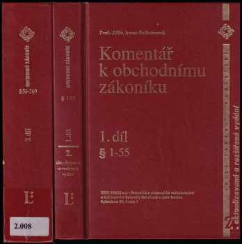 Irena Pelikánová: Komentář k obchodnímu zákoníku - KOMPLET 1 - 5