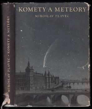 Komety a meteory - Miroslav Plavec (1957, Orbis) - ID: 826367