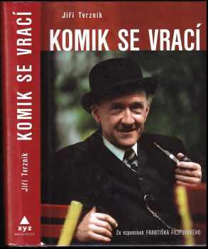 Jiří Tvrzník: Komik se vrací