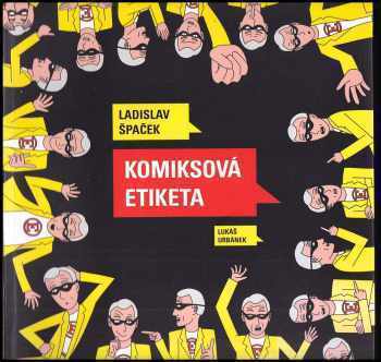 📗 Komiksová etiketa | Ladislav Špaček 2011