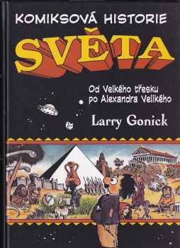 Komiksová historie světa #1: Od Velkého třesku po Alexandra Velikého