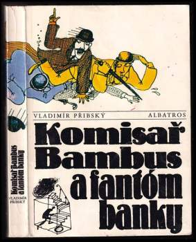 Vladimír Přibský: Komisař Bambus a fantóm banky