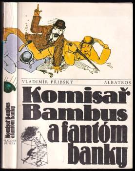 Komisař Bambus a fantóm banky - Vladimír Přibský (1986, Albatros) - ID: 756689