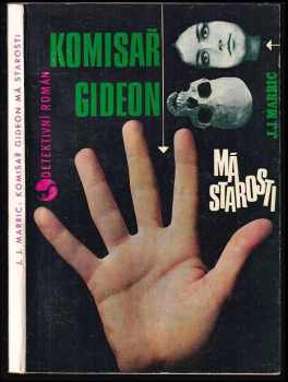 Komisař Gideon má starosti - J. J Marric (1970, Orbis) - ID: 767267