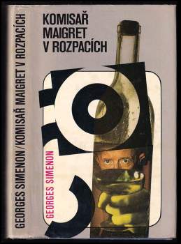 Komisař Maigret v rozpacích : Obavy komisaře Maigreta