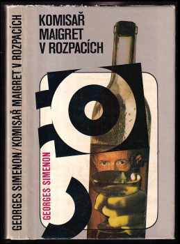 Komisař Maigret v rozpacích - Georges Simenon (1971, Mladá fronta) - ID: 777560
