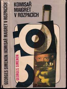 Komisař Maigret v rozpacích - Georges Simenon (1971, Mladá fronta) - ID: 646403