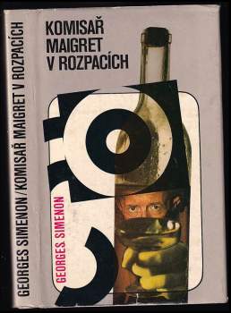 Komisař Maigret v rozpacích : Obavy komisaře Maigreta