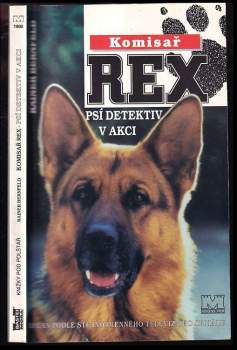 Komisař Rex, Psí detektiv v akci