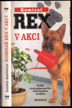Rainer Bernfeld: Komisař Rex v akci