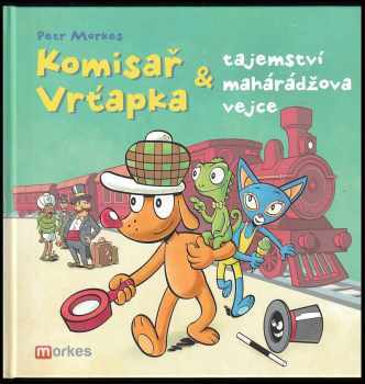 Komisař Vrťapka & tajemství mahárádžova vejce