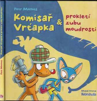 Komisař Vrťapka & prokletí zubu moudrosti