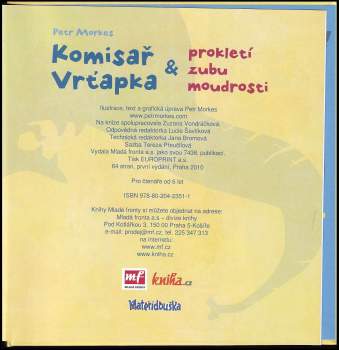 Petr Morkes: Komisař Vrťapka & prokletí zubu moudrosti