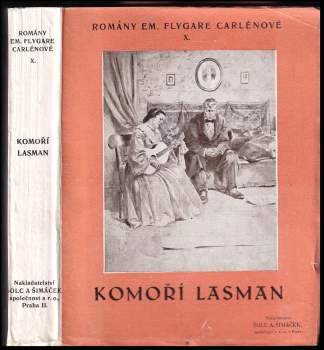 Komoří Lasman jako starý mládenec a manžel