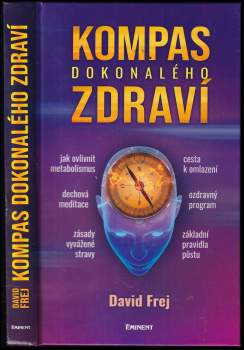 David Frej: Kompas dokonalého zdraví