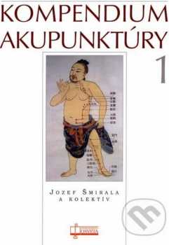 Jozef Šmirala: Kompendium akupunktúry