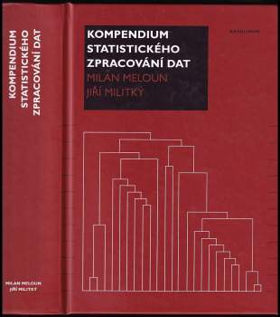 Milan Meloun: Kompendium statistického zpracování dat