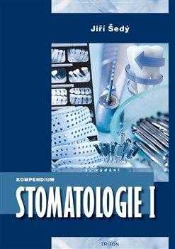 Kompendium stomatologie I