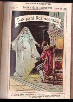 Alfons Bohumil Šťastný: KOMPLET 19. století 10X S mrtvolou přes Ameriku + Tajemné zjevení u slepé brány + Krvavý sněm v Praze r. 1547 + Bílá paní Rožmberská + Ze života otrokův amerických + Příšerný kapitán + Výstrahy mrtvého otce + Schůze v hrobě + Česká Amazonka + V balonu přes Ameriku