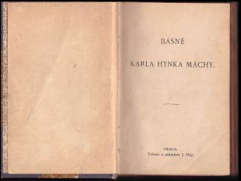 Karel Hynek Mácha: KOMPLET 19. století 3X Básně Karla Hynka Máchy + Politické myšlénky Františka Palackého + Fr. Lad. Čelakovského Ohlasy